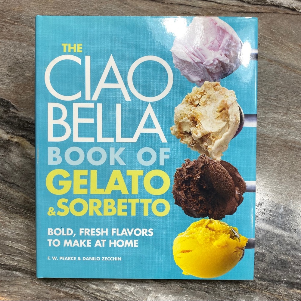 _ the ciao bella book of gelato and sorbetto